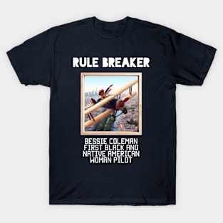 RULE BREAKER  Bessie Coleman T-Shirt